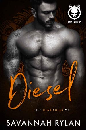 [Dead Souls MC 05] • Diesel (Dead Souls MC Book 5)